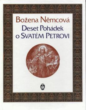 Kniha: Deset pohádek o svatém  Petrovi - Božena Němcová