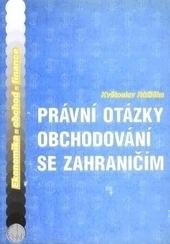 Kniha: Právní otázky obchodování se zahraničím - Květoslav Růžička