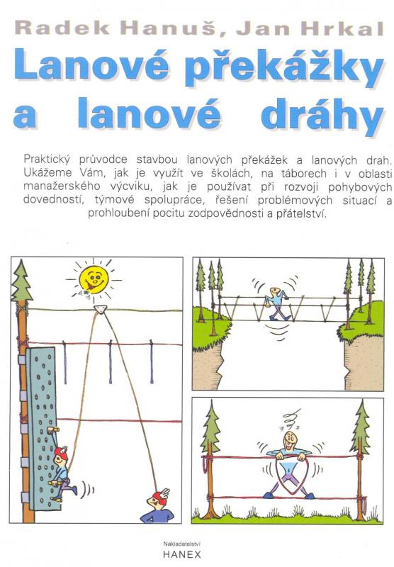 Kniha: Lanové překážky a lanové dráhy - Hanuš R.