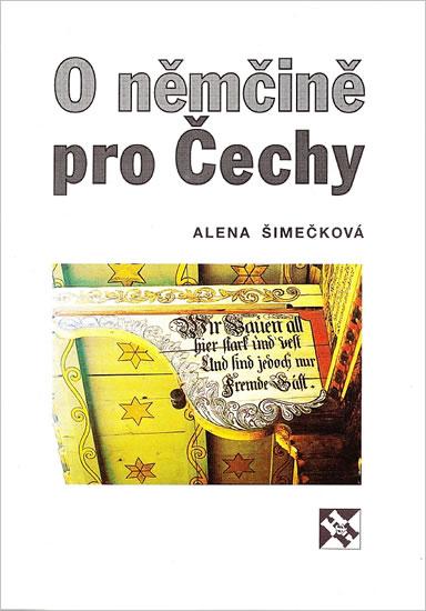 Kniha: O němčině pro Čechy - Šimečková Alena