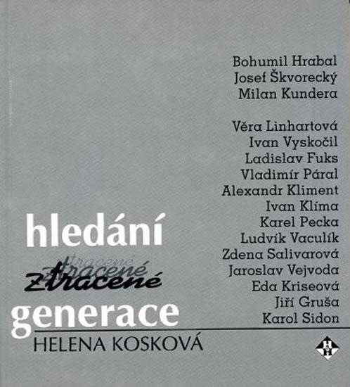 Kniha: Hledání ztracené generace - Kosková Helena