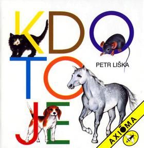 Kniha: Kdo to je - Petr Liška
