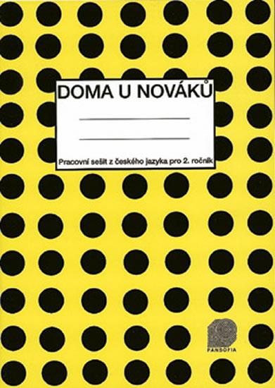 Kniha: Doma u Nováků - Pracovní sešit (Český jazyk pro 2. ročník ZŠ) - Košťálová Vlasta