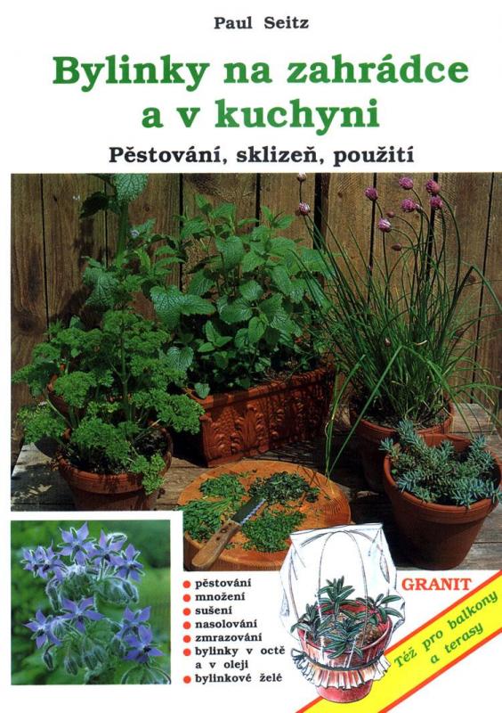 Kniha: Bylinky na zahrádce a v kuchyni - Paul Seitz