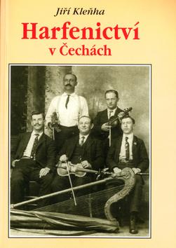 Kniha: Harfenictví v Čechách - Jiří Kleňha