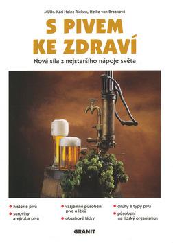 Kniha: S pivem ke zdraví - Karl-Heinz Ricken; Heike von Braaková