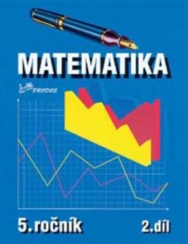 Kniha: Matematika pro 5. ročník - Josef Molnár; Hana Mikulenková