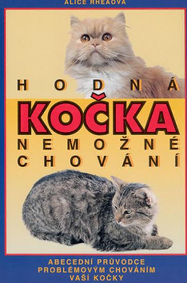 Kniha: Hodná kočka - nemožné chování - Rheaova Alice