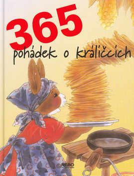 Kniha: 365 pohádek o králíčcích - Francisca Fröhlich; Christl Vogl