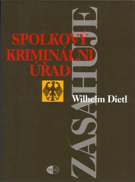 Kniha: Spolkový kriminální úřad zasahujeautor neuvedený