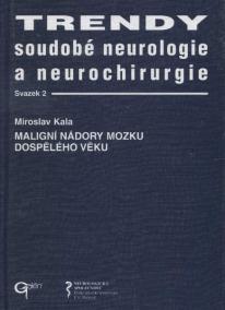Trendy soudobé neurologie a neurochirurgie. Svazek 2