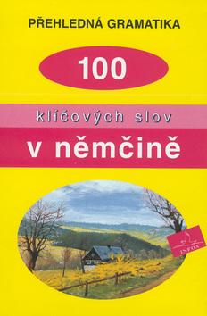 Kniha: 100 klíčových slov v nemčineautor neuvedený