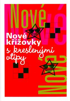 Kniha: Nové křížovky s kreslenými vtipy - Hana Křížová