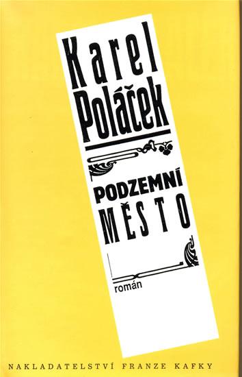 Kniha: Podzemní město - Poláček Karel