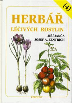 Kniha: Herbář léčivých rostlin 4    DOTISK - Jiří Janča