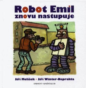 Kniha: Robot Emil znovu nastupuje - Melíšek Jiří
