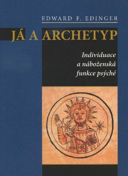 Kniha: Já a archetyp - Edward F. Edinger