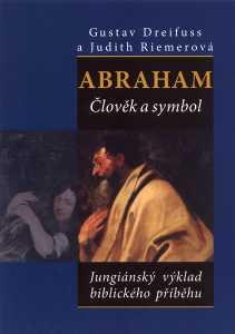 Kniha: Abraham, člověk a symbol - Gustav Dreifuss