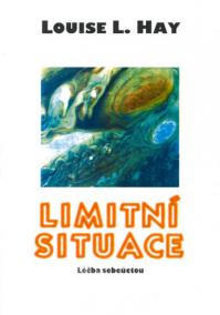 Limitní situace - Léčba sebeúctou