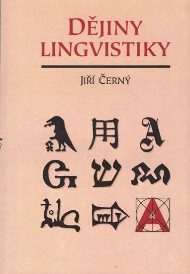 Kniha: Dějiny lingvistiky - Černý Jiří