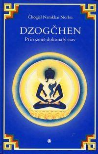 Kniha: Dzogčhen - Norbu Čhogjal Namkhai