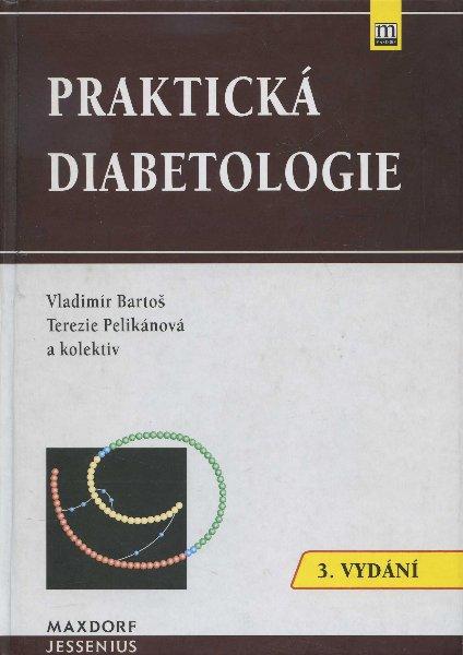 Kniha: Praktická diabetologie - Vladimír Bartoš