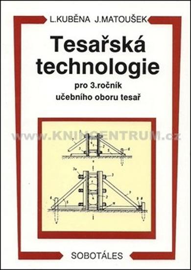 Kniha: Tesařská technologie pro 3. ročník SOU  - kolektiv autorů