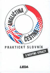 PRAKTICKÝ ANGLICKO-ČESKÝ ČESKO-ANGLICKÝ SLOVNÍK