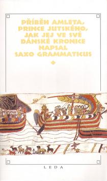 Kniha: Příběh Amleta, prince Jutského - Saxo Grammaticus