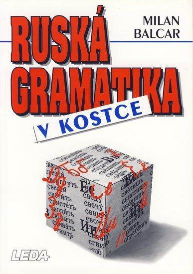 Ruská gramatika v kostce - nová