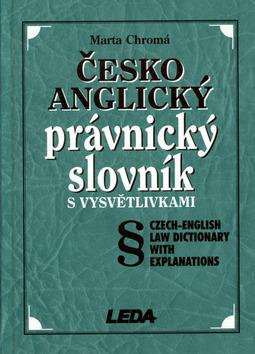 Kniha: Česko-anglický právnický slov. - Marta Chromá