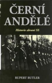 Černí andělé - Historie zbraní SS