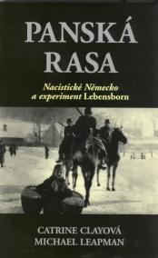 Panská rasa - Nacistické Německo a experiment Lebensborn