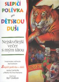 Slepičí polévka pro dětskou duši