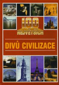 100 největších divů civilizace