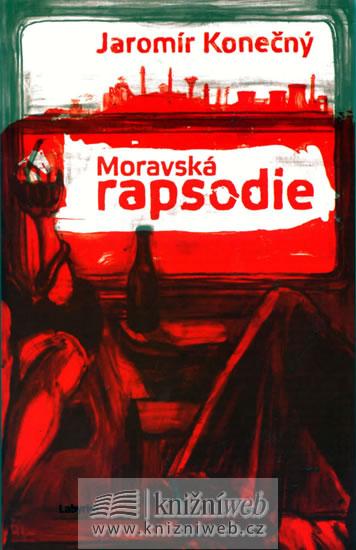Kniha: Moravská rapsodie - Konečný Jaromír