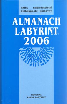 Kniha: Almanach Labyrint 2006autor neuvedený