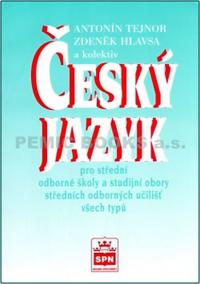 Český jazyk pro SOŠ a studijní obory SOU všech typů