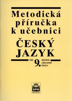 Kniha: Metodická příručka k učebnici Český jazyk pro 9.ročník základní školy - Vlastimil Styblík