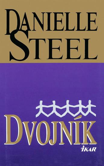 Kniha: Dvojník - Steelová Danielle