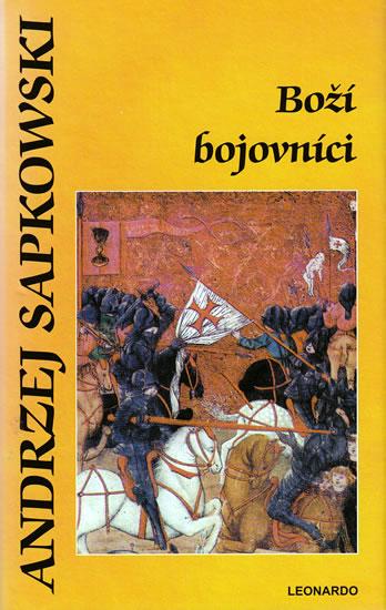 Kniha: Boží bojovníci 2. vydání - Sapkowski Andrzej