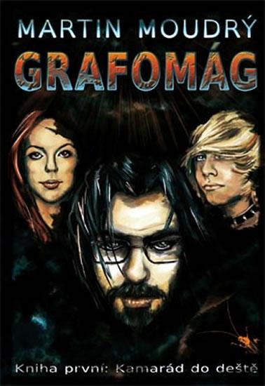 Kniha: Grafomág 1 - Kamarád do deště - Moudrý Martin