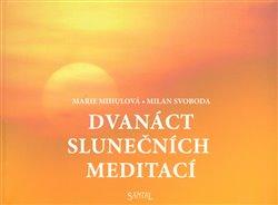 Kniha: Dvanáct slunečních meditacíautor neuvedený