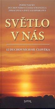 Kniha: SVĚTLO V NÁS/2.VYD.autor neuvedený