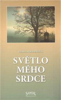 Kniha: SVĚTLO MÉHO SRDCEautor neuvedený