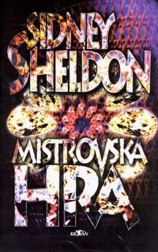 Kniha: Mistrovská hra - Sidney Sheldon