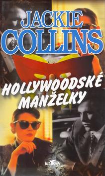 Kniha: Hollywoodské manželky - Jackie Collins