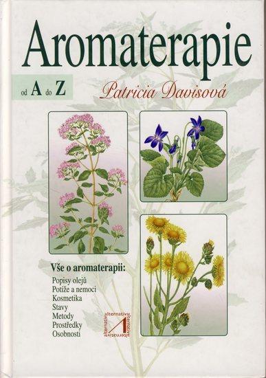 Kniha: Aromaterapie od A do Z - Davis Patricia