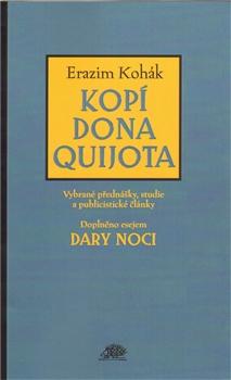 Kniha: Kopí Dona Quijota - Erazim Kohák