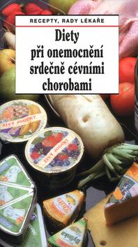 Kniha: Diety při onemocněních srdečně-cévních - Jiří Widimský; Jaroslav Hejzlar